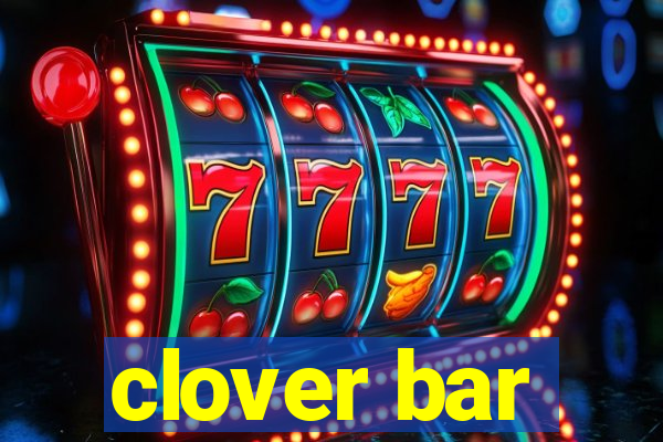 clover bar