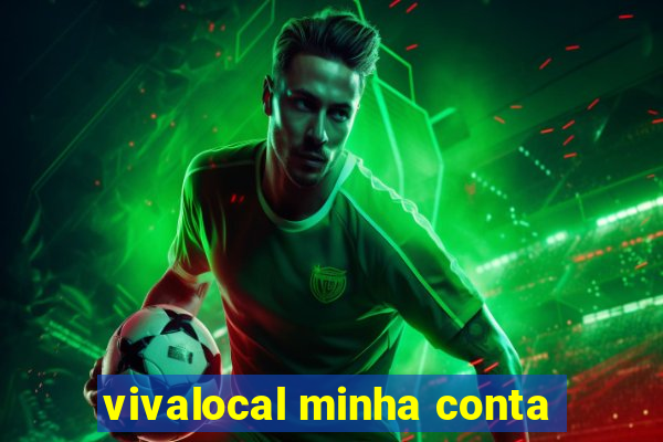 vivalocal minha conta