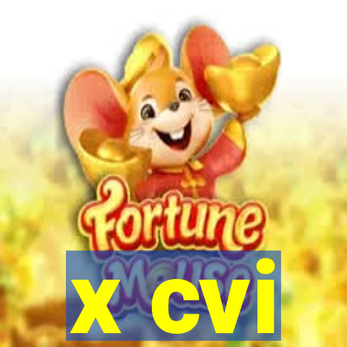 x cvi