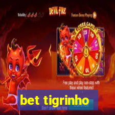 bet tigrinho