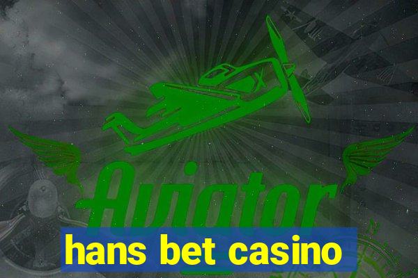 hans bet casino