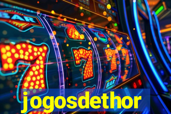 jogosdethor