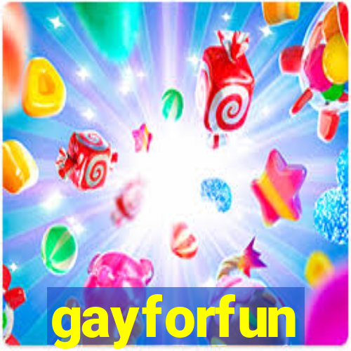 gayforfun