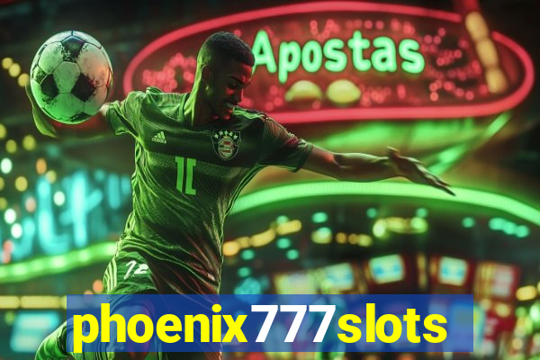 phoenix777slots