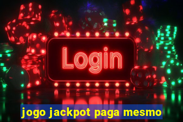 jogo jackpot paga mesmo