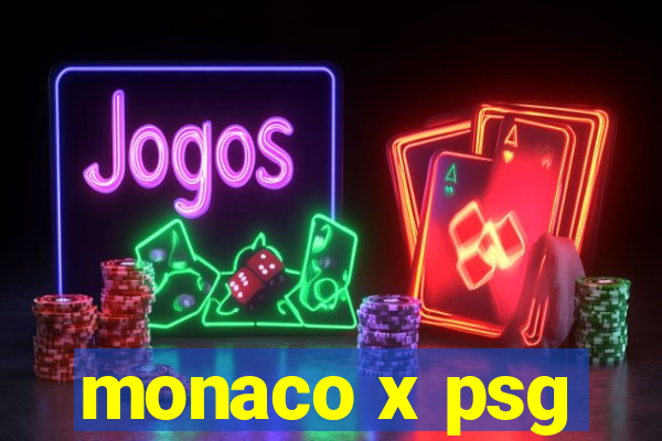 monaco x psg