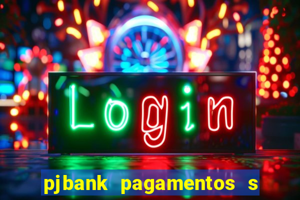 pjbank pagamentos s a 1