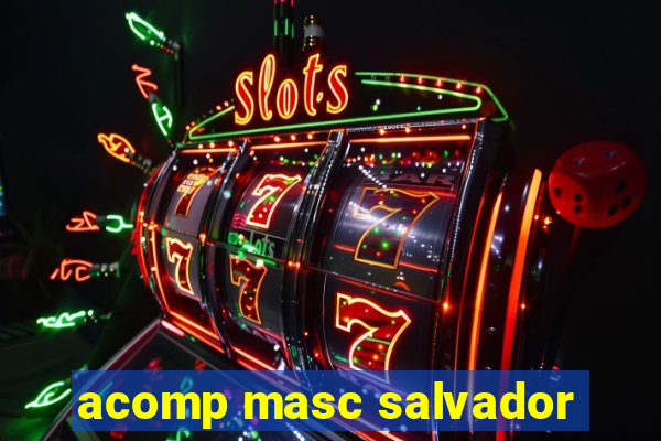 acomp masc salvador