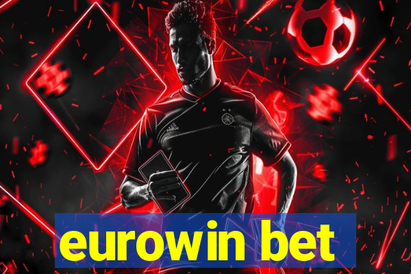 eurowin bet