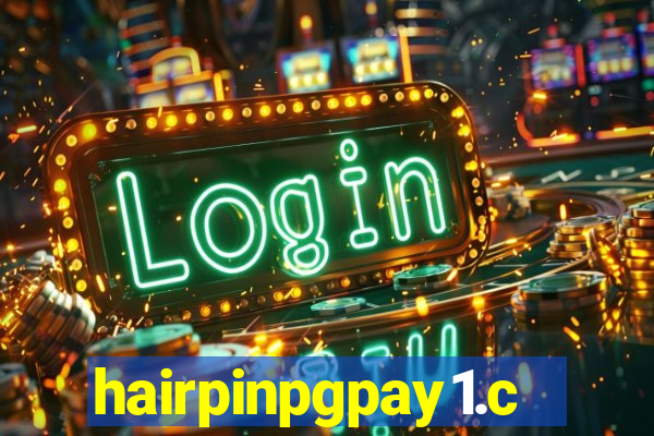 hairpinpgpay1.com