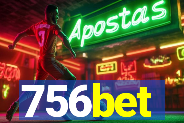 756bet