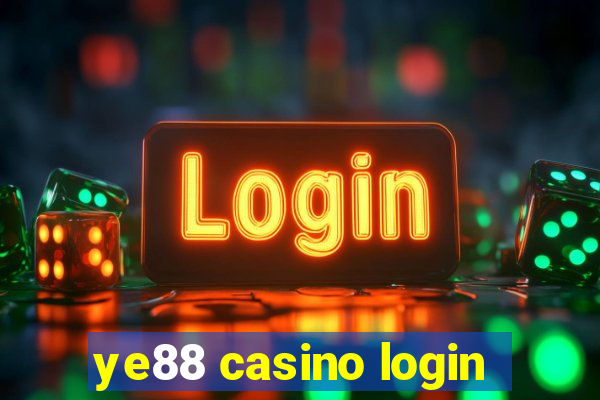 ye88 casino login