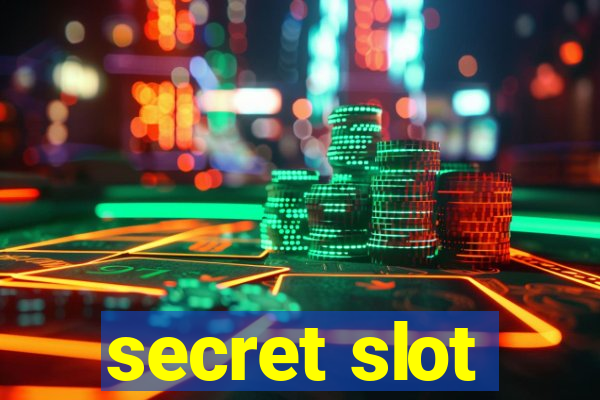 secret slot