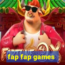 fap fap games