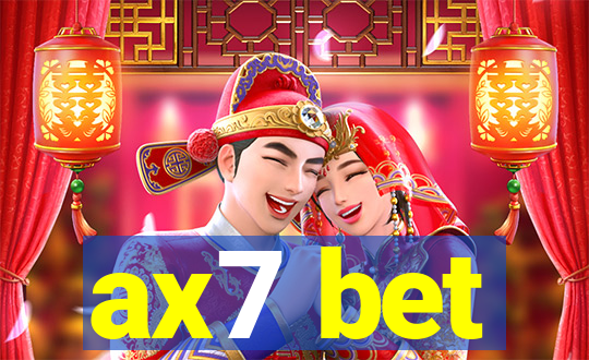 ax7 bet