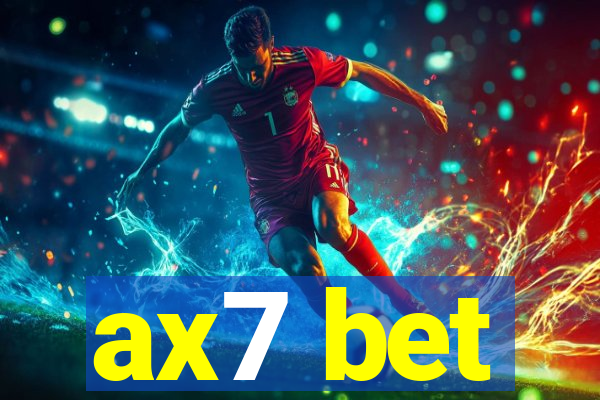 ax7 bet