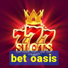 bet oasis