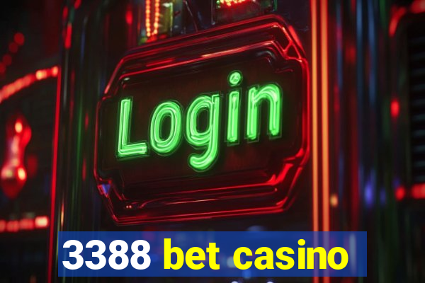 3388 bet casino