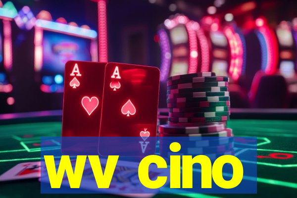 wv cino