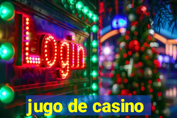 jugo de casino