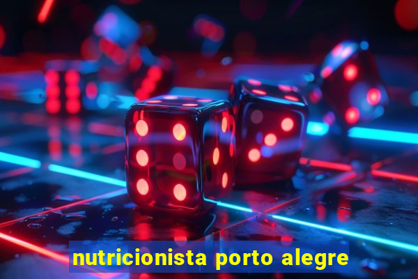 nutricionista porto alegre