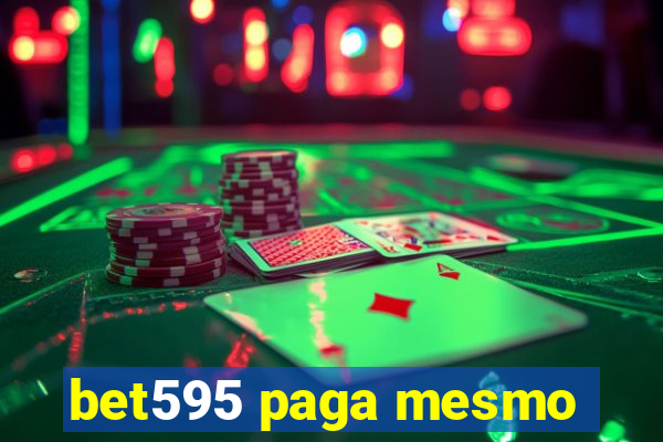 bet595 paga mesmo