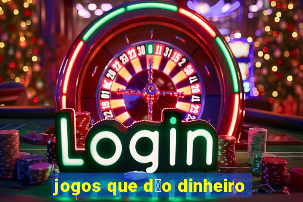 jogos que d茫o dinheiro