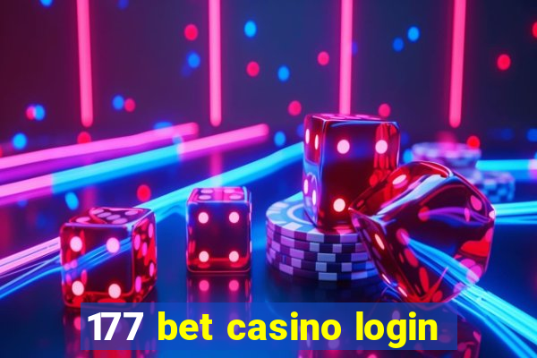 177 bet casino login