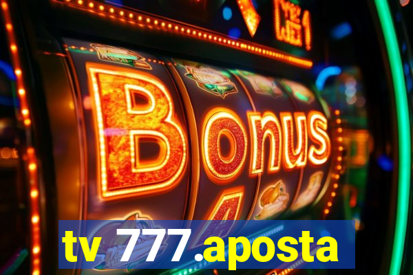 tv 777.aposta