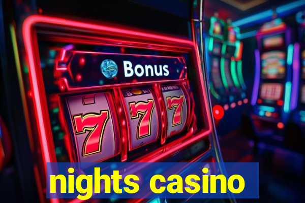 nights casino