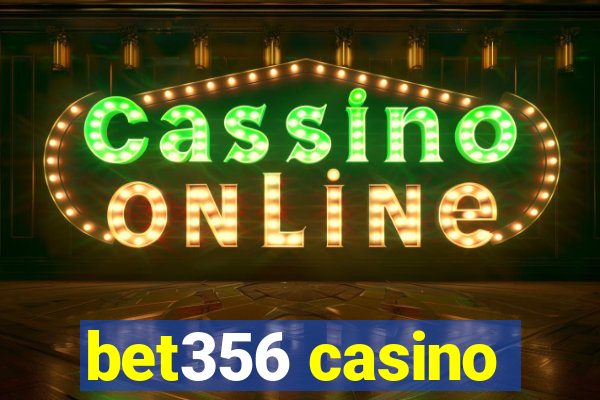 bet356 casino