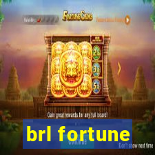 brl fortune