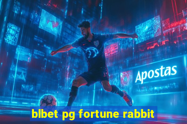 blbet pg fortune rabbit