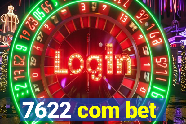 7622 com bet