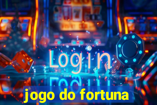 jogo do fortuna