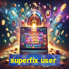 superfix user