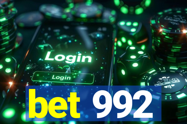 bet 992