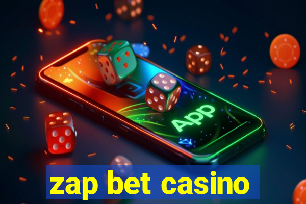 zap bet casino