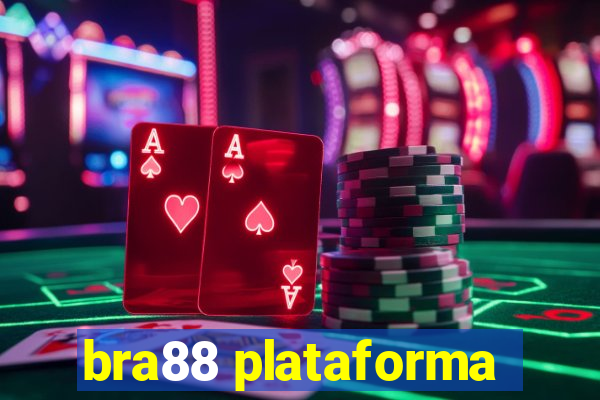 bra88 plataforma