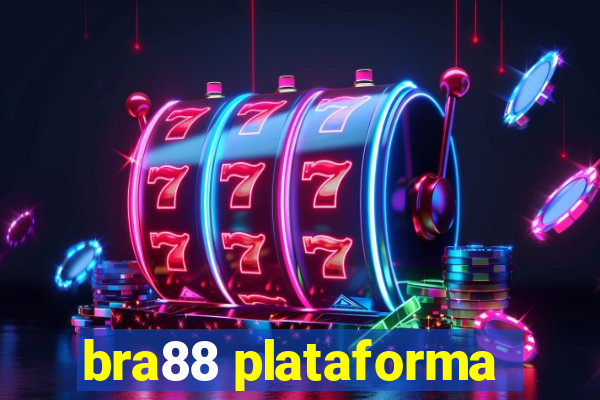 bra88 plataforma