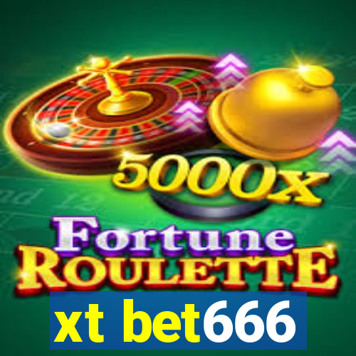 xt bet666