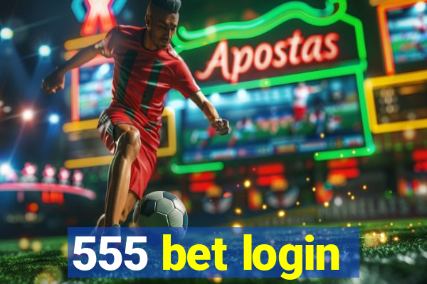 555 bet login