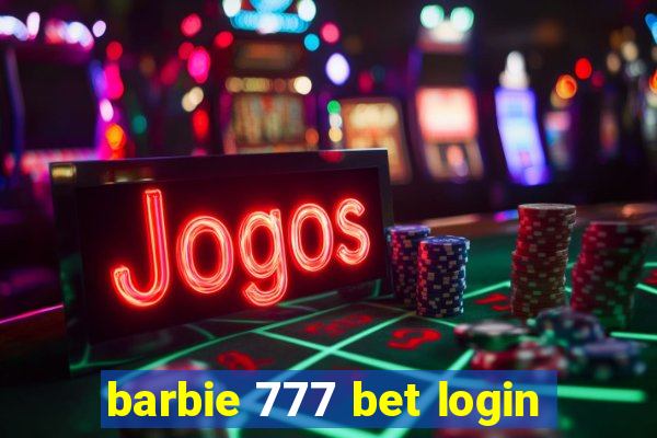 barbie 777 bet login