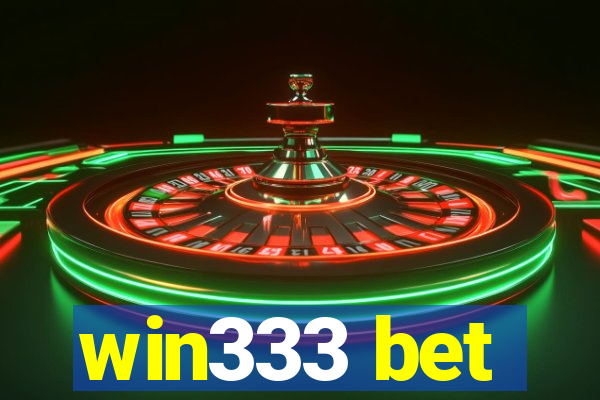 win333 bet