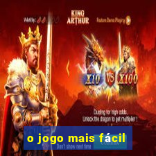 o jogo mais fácil