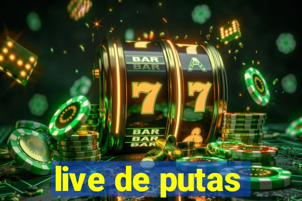 live de putas