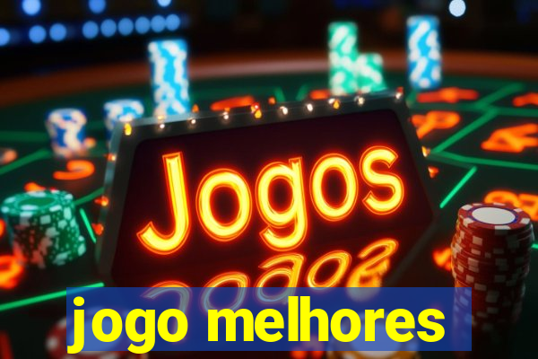 jogo melhores