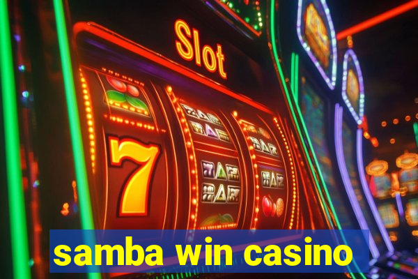 samba win casino