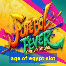 age of egypt slot