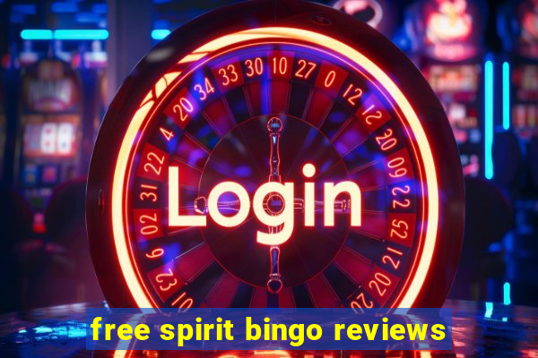 free spirit bingo reviews